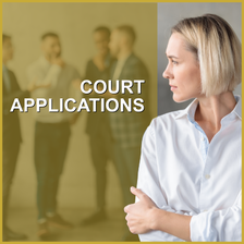 COURT APPLICATIONS - For all requests to the Court for Orders and Appeals